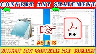 CONVERT ANY NOTEPAD (.txt) STATEMENT TO PDF (.pdf) AS IT IS (WITHOUT ANY SOFTWARE AND INTERNET)