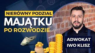 Nierówny podział majątku wspólnego małżonków po rozwodzie