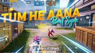 PUBG best edited montage || Tum Hi Aana || Zeher Awais