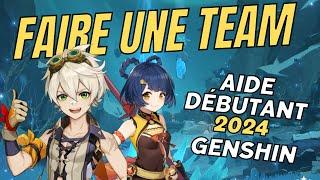 GUIDE DÉBUTANT 2024 SUR GENSHIN IMPACT  Comment faire une bonne team et quels persos ? Français (fr)