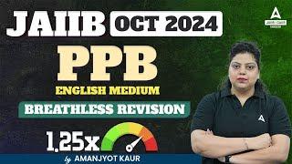 JAIIB 2024 PPB Rapid Revision | JAIIB Principles and Practices of Banking | JAIIB OCT 2024