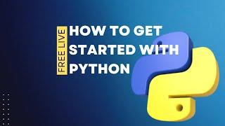 How to get started with Python | Python 101