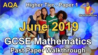 GCSE Maths AQA June 2019 Paper 1 Higher Tier Walkthrough (21 May 2019)