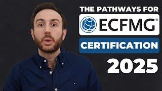 ECFMG Certification 2025 | The 6 Pathways to become ECFMG Certified 2025