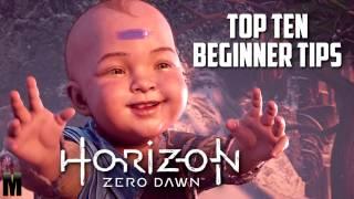 Horizon Zero Dawn: Top Ten Beginner Tips!