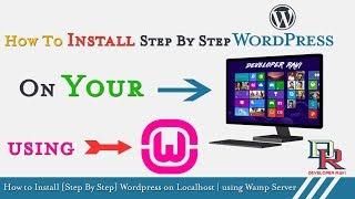 How to Install [Step By Step] Wordpress on Localhost | using Wamp Server | install wordpress locally