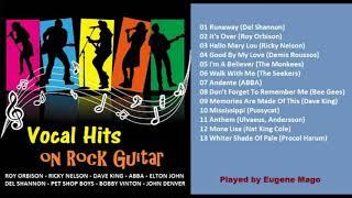 VOCAL HITS ON ROCK GUITAR - Album 1. (Covers by Eugene Mago)