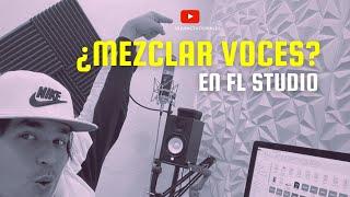  Como mezclar voces en FL STUDIO 20 | SOLO CON PLUGINS NATIVOS