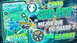 NUEVO FLY GRATIS para Pokemon Go con POLYGON sin ROOT ¿SIN RIESGO DE BANEO?️ Guia Completa 2023