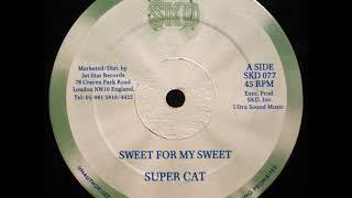 Super Cat - Sweet For My Sweet + Dub - 12" Skengdon 1987 - CLASSIC LOVER DIGITAL 80'S DANCEHALL