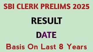 SBI CLERK PRE 2025 RESULT DATE