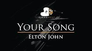 Elton John - Your Song - Piano Karaoke Instrumental Cover with Lyrics