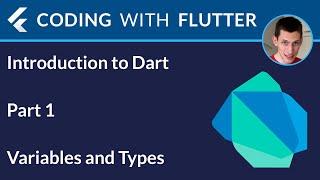 Introduction to Dart - Part 1: Variables and Types