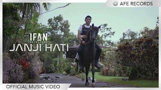 Ifan Seventeen - Janji Hati (Official Music Video)