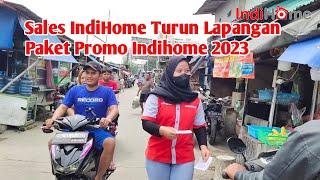 Begini cara kerja sales indihome menawarkan paket indihome terbaru 2023, witel telkom jakarta utara