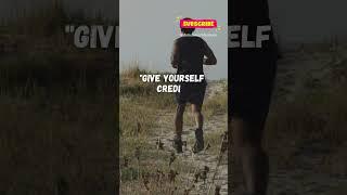 Give YOURSELF CREDIT.#motivation #life #youtubeshorts #success #shorts #status #yourubeshorts #VIRAL