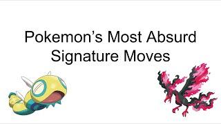 A PowerPoint about Absurd Signature Moves