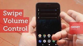 Control Volume by Swiping the Edge of Your Screen [How-To]