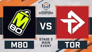 OWCS NA Stage 2 - Main Event Day 4 | M80 v Toronto Defiant