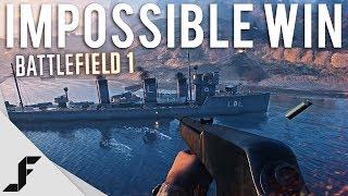 WINNING THE IMPOSSIBLE - Battlefield 1
