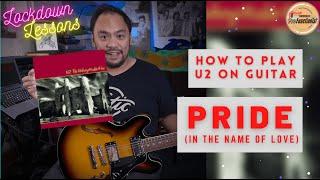 How To Play Pride (In The Name Of Love) On Guitar