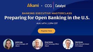 On-Demand: A Banking Executive Masterclass -- Preparing for Open Banking in the United States