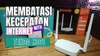 How to limit bandwidth on the Tenda N301 router