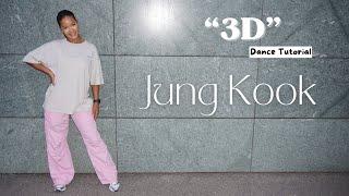 정국 (Jung Kook) 3D feat. Jack Harlow (Dance Tutorial) (English) (with Music)