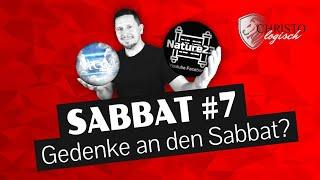 Der Sabbat  Das Argument vom Gedenken | SABBAT SERIE #7