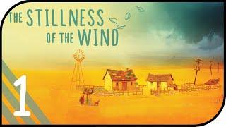 The Stillness of the Wind - Ep 1 - A Relaxing Day on the Farm - unintentional ASMR