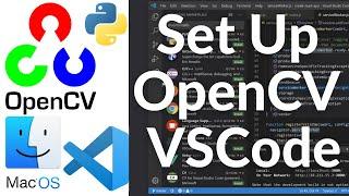 How To Install OpenCV Python in Visual Studio Code on Mac | Install OpenCV in VSCode on MacOS (2024)