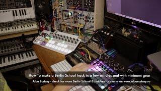 How to make a Berlin School track in a few minutes and with minimum gear