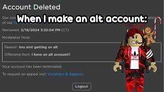 When I try to make an alt account 