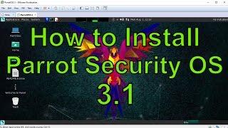 How to Install Parrot Security OS 3.1 (ParrotSec 3.1) + VMware Tools on VMware Workstation [HD]