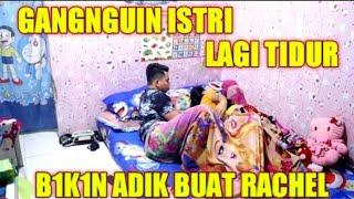 GANGGUIN ISTRI LAGI TIDUR DI TENGAH MALAM || malah dapat jatah beneran