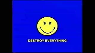 Destroy Everything - Smiley Archive