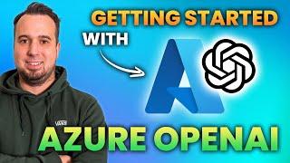 Getting Started with Azure OpenAI | GPT 4o | 2025 Updated