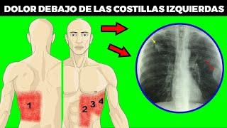 DOLOR DEBAJO de las COSTILLAS del LADO IZQUIERDO: causas, tratamiento y cuando acudir al médico