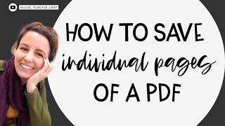 How to Save Individual Pages of a PDF ️ | TUTORIAL