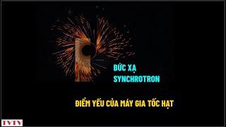 Bức xạ Synchrotron điểm yếu của máy gia tốc hạt (LHC) - Thư Viện Thiên Văn