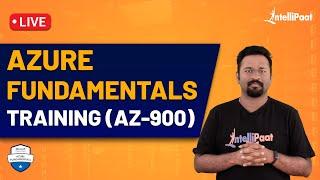 Azure Fundamentals Training (AZ-900)| Azure Fundamentals Course | Intellipaat