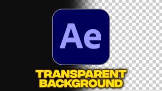 How to Export Transparent Background Videos in After Effects