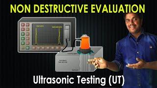 Ultrasonic Testing UT | Non Destructive Evaluation | Purushotam Academy