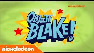 Objectif Blake | Bande-Annonce | Nickelodeon France