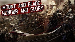 Mount and Blade: Honour and Glory  - Обзор