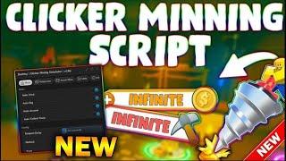 *NEW* Clicker Mining Simulator Script (PASTEBIN 2024) (AUTO FARM, AUTO SELL, AUTO EQUIP)