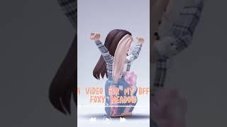 A video for my BFF Foxy Meadow.  | LavEdits |  #shorts #cute #BFF #verycute #adorable