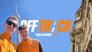 Off Track with Jake Hughes and Taylor Barnard - Episode 3: Berlin Bingo