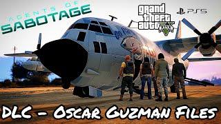 DLC Oscar Guzman Flies - GTA5 Agents of Sabotage