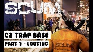 SCUM Gameplay 2022 - C2 Trap Base Part 1 - Looting